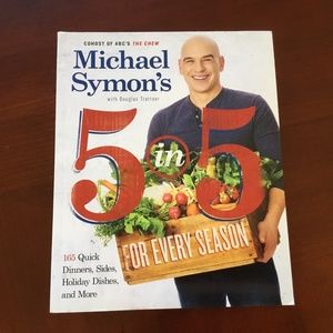 Micheal Symon’s 5 in 5 cookbook - New